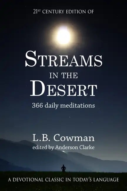 Streams in the Desert: 21st Century Edition - Paperback