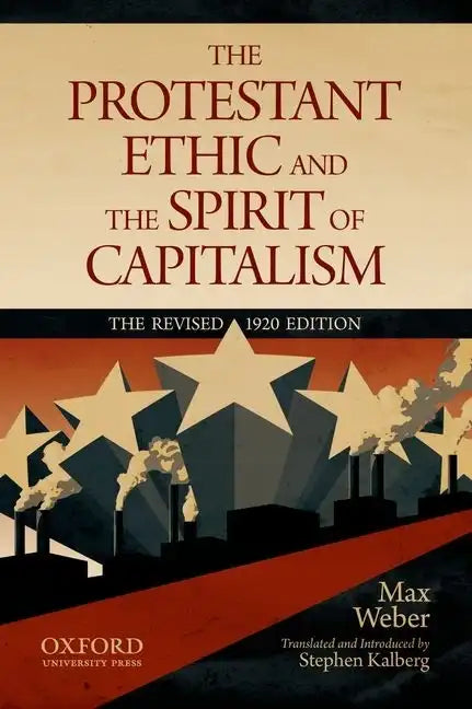 The Protestant Ethic and the Spirit of Capitalism - Paperback