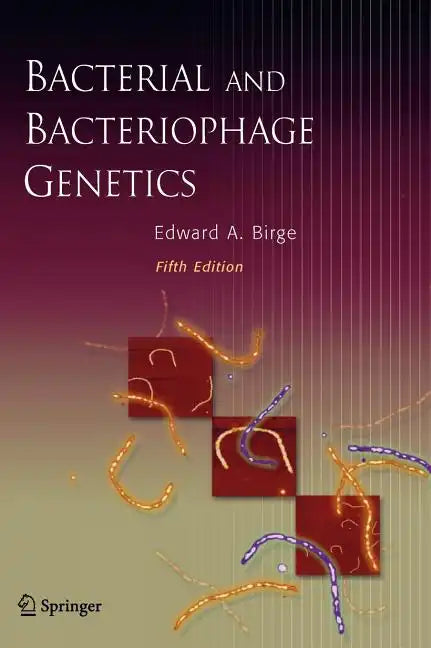 Bacterial and Bacteriophage Genetics - Hardcover