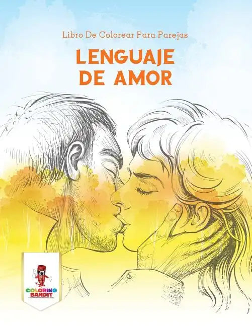Lenguaje De Amor: Libro De Colorear Para Parejas - Paperback