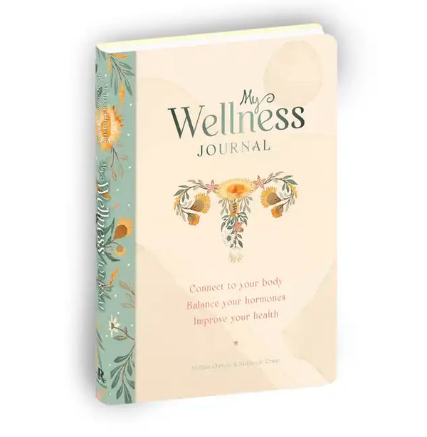 My Wellness Journal: Connect to Your Body, Balance Your Hormones, Improve Your Health - Paperback
