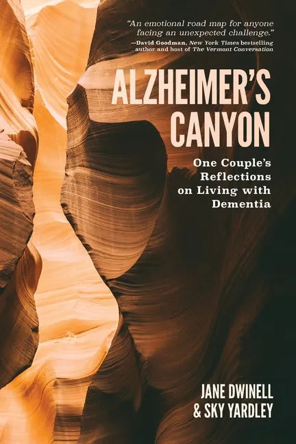 Alzheimer's Canyon: One Couple's Reflections on Living with Dementia - Paperback