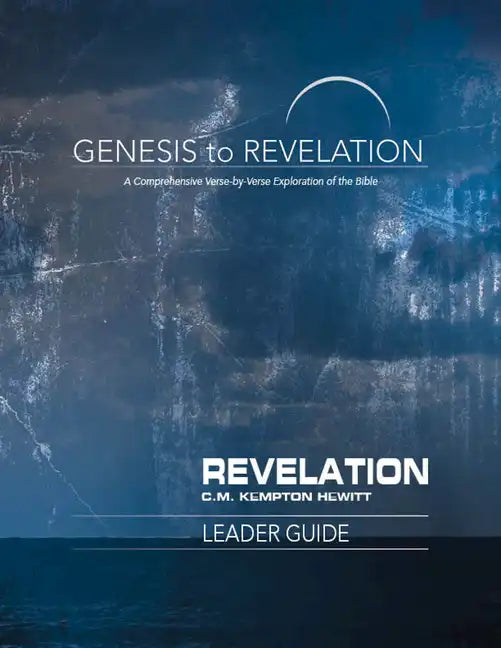 Genesis to Revelation: Revelation Leader Guide: A Comprehensive Verse-By-Verse Exploration of the Bible - Paperback
