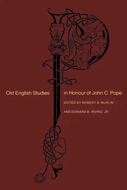 Old English Studies in Honour of John C. Pope - Paperback