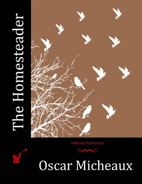 The Homesteader - Paperback