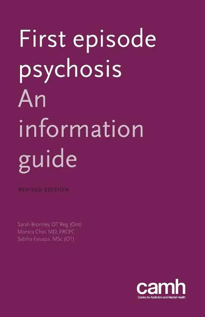 First Episode Psychosis: An Information Guide - Paperback