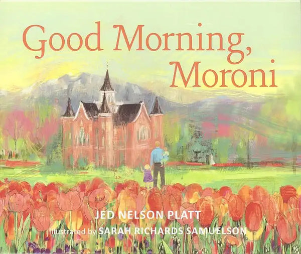 Good Morning, Moroni - Paperback