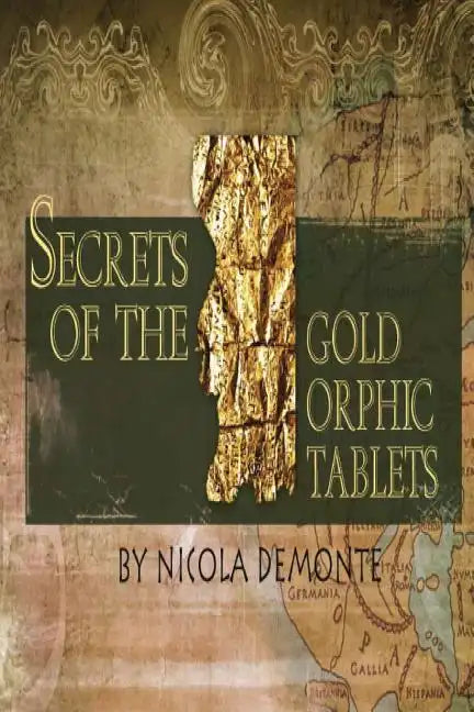Secrets of the Gold Orphic Tablets - Paperback
