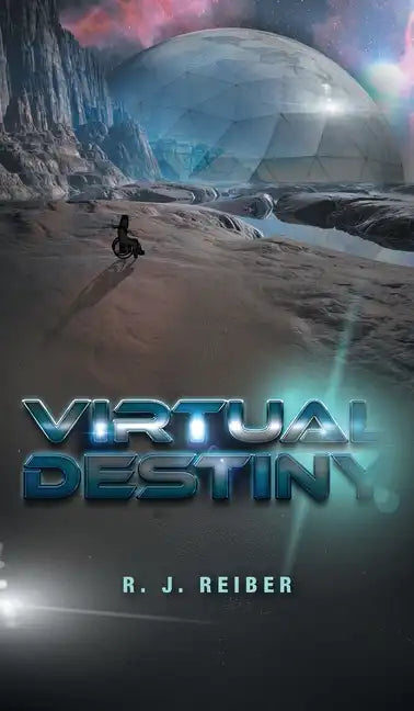 Virtual Destiny - Hardcover