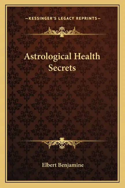 Astrological Health Secrets - Paperback