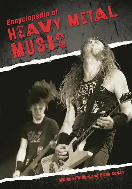 Encyclopedia of Heavy Metal Music - Hardcover