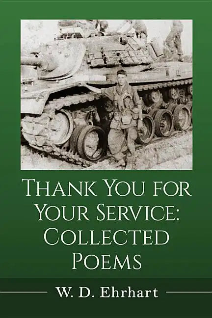Thank You for Your Service: Collected Poems - Paperback