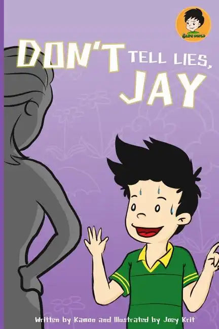 Don't Tell Lies, Jay!: Best Children's Books - Paperback
