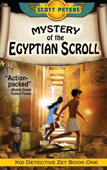 Mystery of the Egyptian Scroll: An Ancient Egypt Kids Book - Hardcover