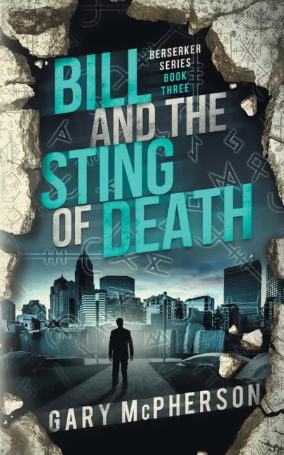 Bill and the Sting of Death - Paperback