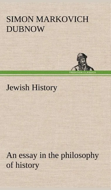 Jewish History: an essay in the philosophy of history - Hardcover
