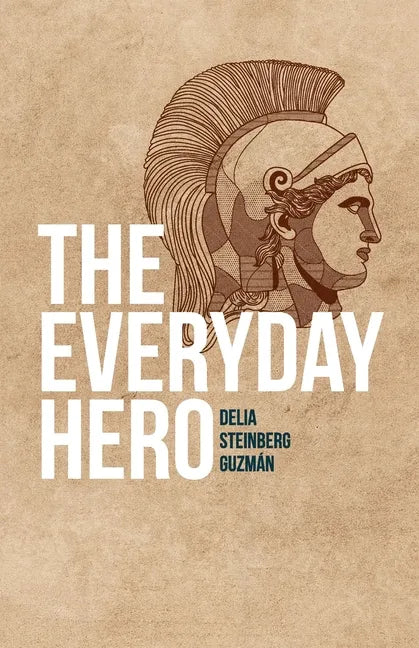 The Everyday Hero - Paperback