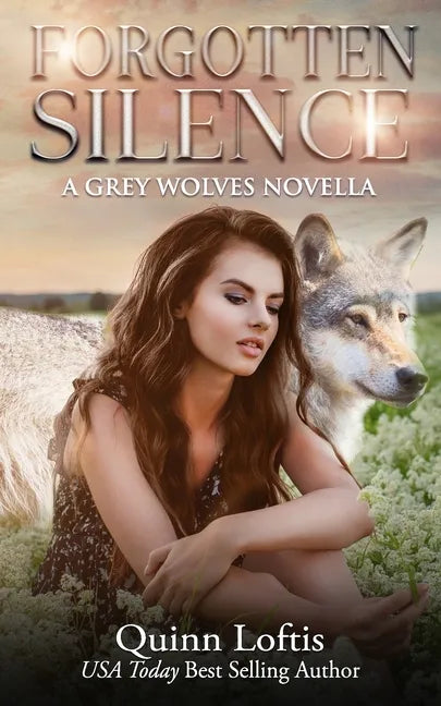 Forgotten Silence: A Grey Wolves Novella - Paperback