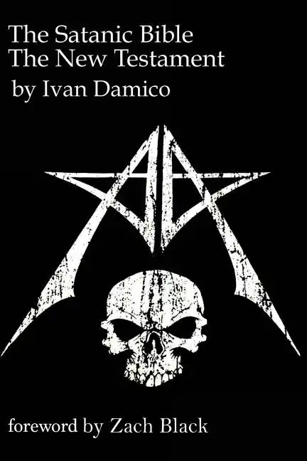 The Satanic Bible- The New Testament book one - Paperback