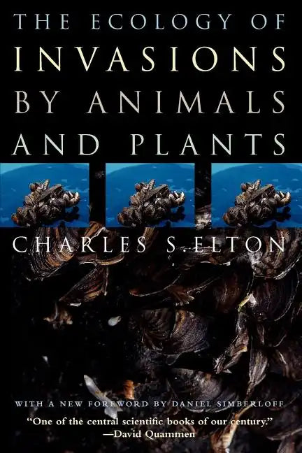 The Ecology of Invasions by Animals and Plants - Paperback