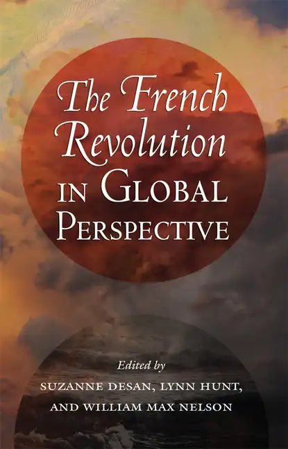 The French Revolution in Global Perspective - Paperback