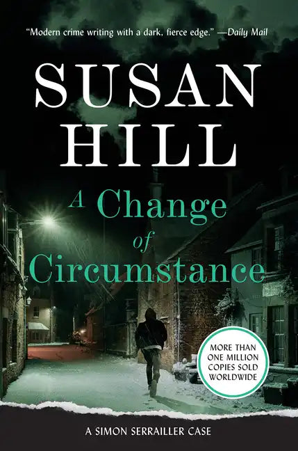 A Change of Circumstance: A Simon Serrailler Case - Paperback