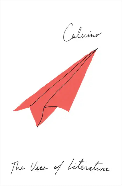 The Uses of Literature - Paperback