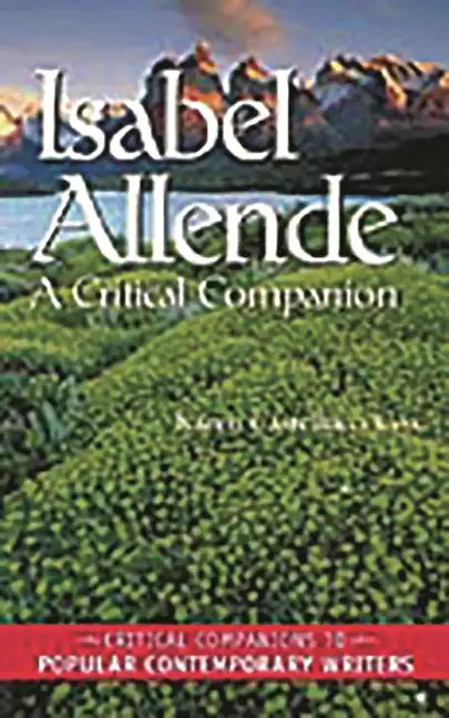 Isabel Allende: A Critical Companion - Hardcover