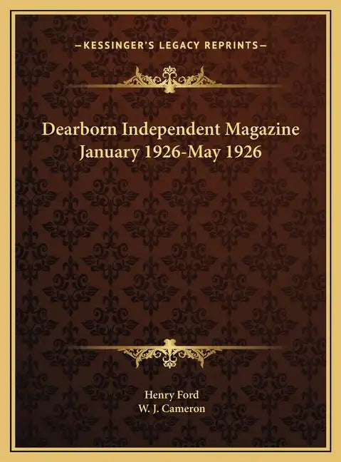 Dearborn Independent Magazine January 1926-May 1926 - Hardcover