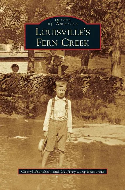 Louisville's Fern Creek - Hardcover
