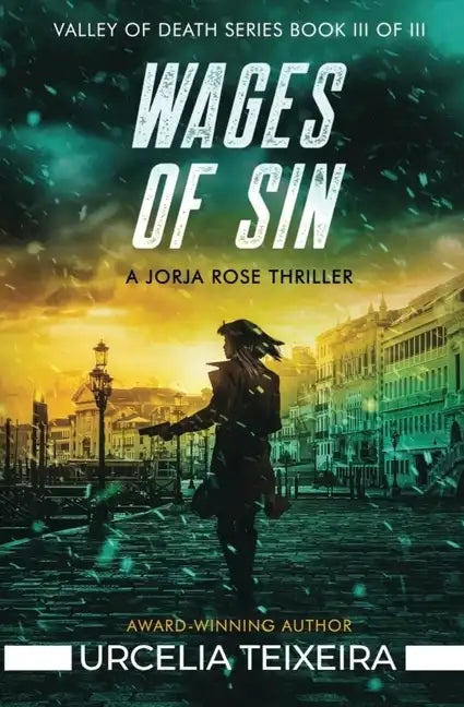 Wages of Sin: A Jorja Rose Christian Suspense Thriller - Paperback