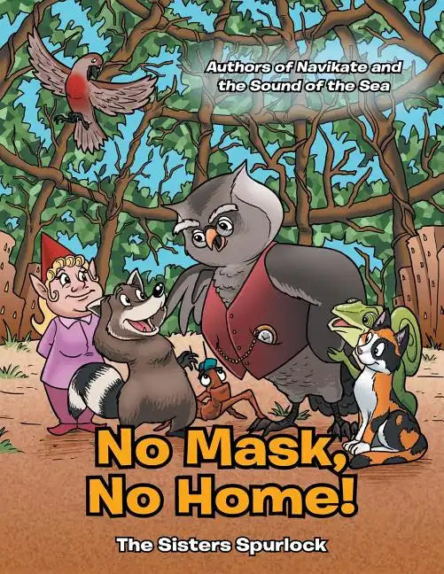 No Mask, No Home! - Paperback