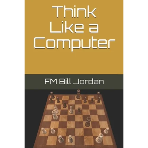 Think Like a Computer - Paperback