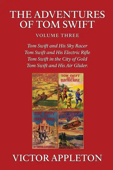 The Adventures of Tom Swift, Vol. 3 - Paperback