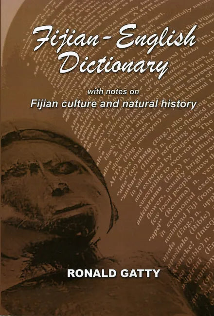 Fijian-English Dictionary: With Notes on Fijian Culture and Natural History - Paperback
