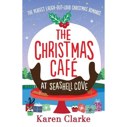 The Christmas Cafe at Seashell Cove: The perfect laugh out loud Christmas romance - Paperback