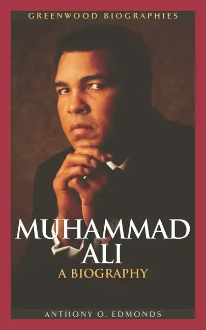 Muhammad Ali: A Biography - Hardcover