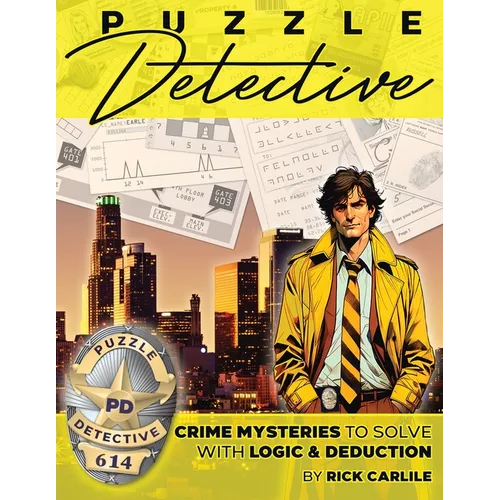 Puzzle Detective: Crime Mysteries to Solve with Logic & Deduction - Paperback