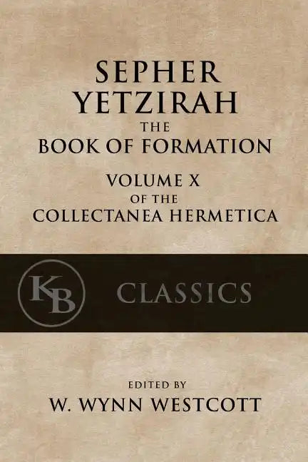 Sepher Yetzirah: The Book of Formation - Paperback