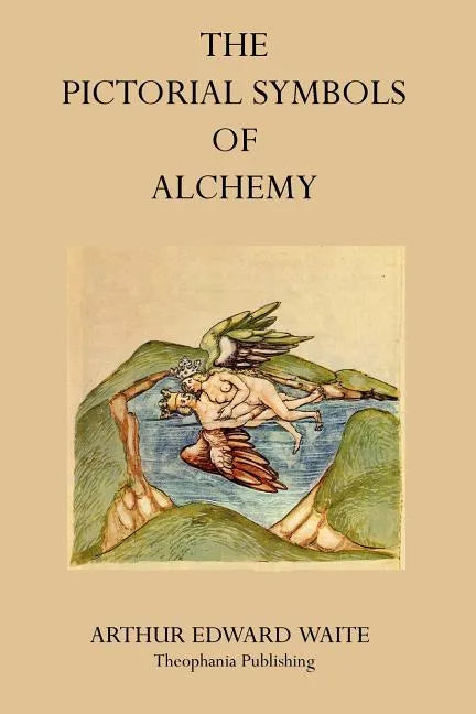 The Pictorial Symbols of Alchemy - Paperback