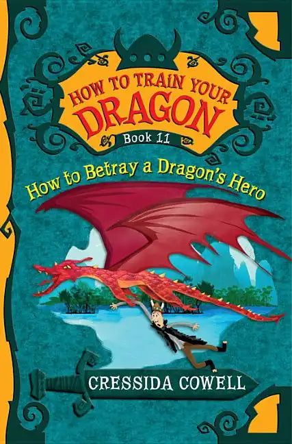 How to Train Your Dragon: How to Betray a Dragon's Hero - Paperback