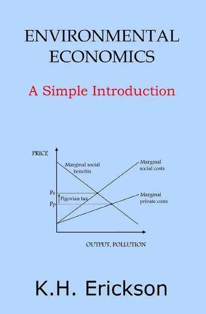 Environmental Economics: A Simple Introduction - Paperback