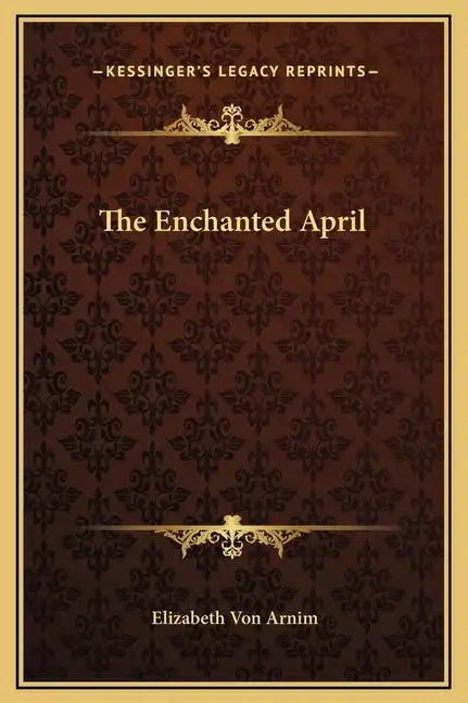 The Enchanted April - Hardcover