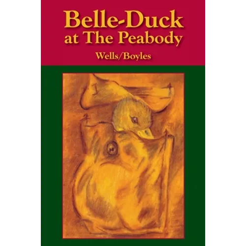 Belle-Duck at The Peabody - Paperback