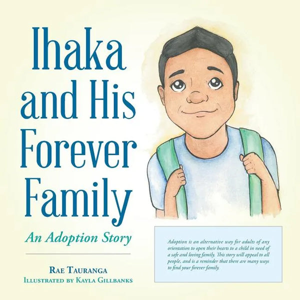 Ihaka and His Forever Family: An Adoption Story - Paperback