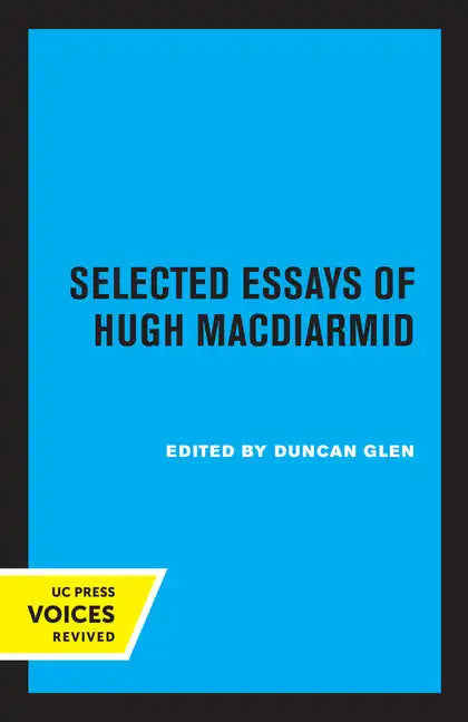 Selected Essays of Hugh MacDiarmid - Paperback
