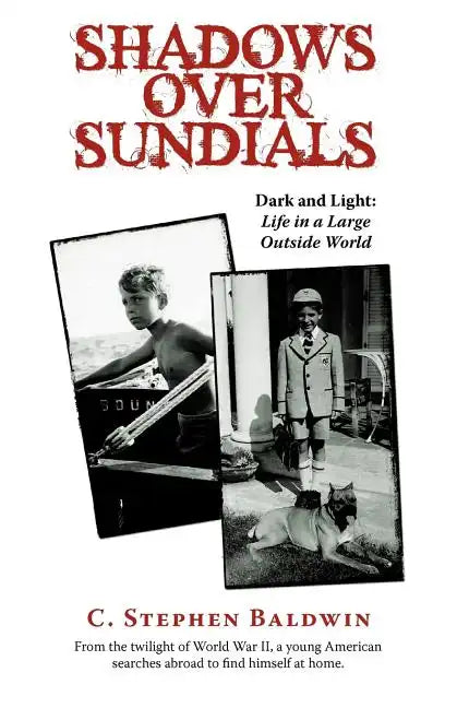 Shadows Over Sundials: Dark and Light: Life in a Large Outside World - Paperback