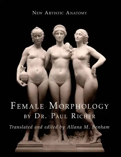 New Artistic Anatomy: Female Morphology - Paperback
