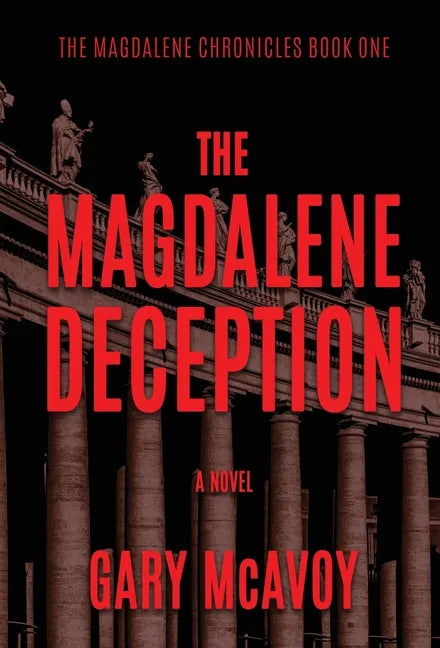 The Magdalene Deception - Hardcover