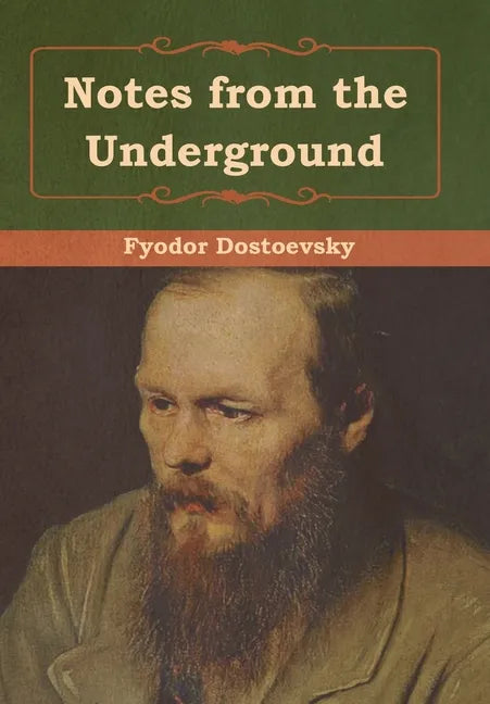 Notes from the Underground - Hardcover
